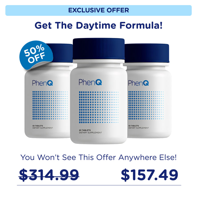 Exclusive Offer: Save 50% on 3 Bottles of PhenQ Daytime Formula